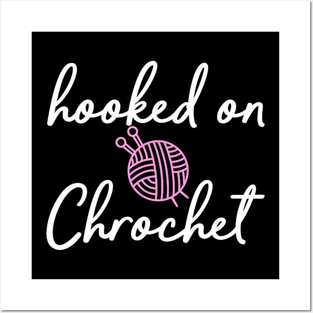 hooked on chrochet Wall Art by Jabinga